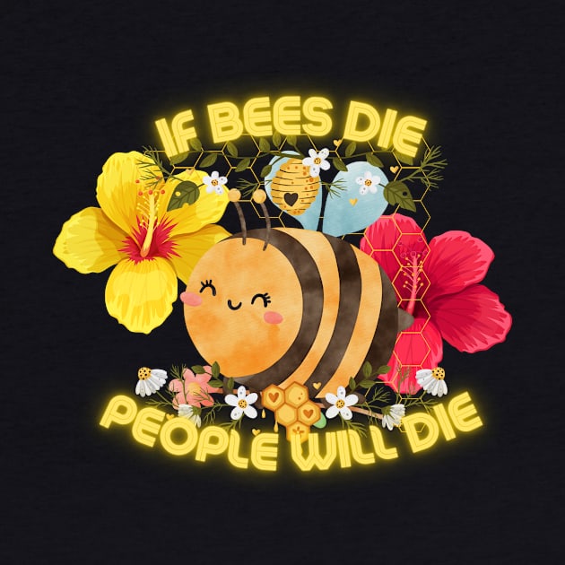 Bee Quotes ( If bees die, People will die) by DoyDrCreative
